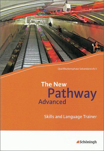 Iris Edelbrock - The New Pathway Advanced: Skills and Language Trainer - Preis vom 30.09.2026 09:01:18 h