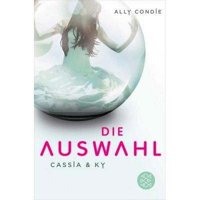 Cassia & Ky -- Die Auswahl, Taschenbuch von Ally Condie, Fischer Taschenbuch Verlag, 978-3-596-18835-2