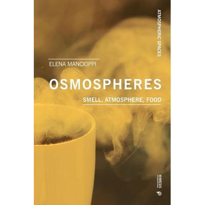 Osmospheres, Taschenbuch von Elena Mancioppi, Mimesis