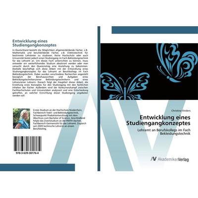 Entwicklung eines Studiengangkonzeptes, Taschenbuch von Christina Vinders, AV Akademikerverlag, 978-3-639-38176-4