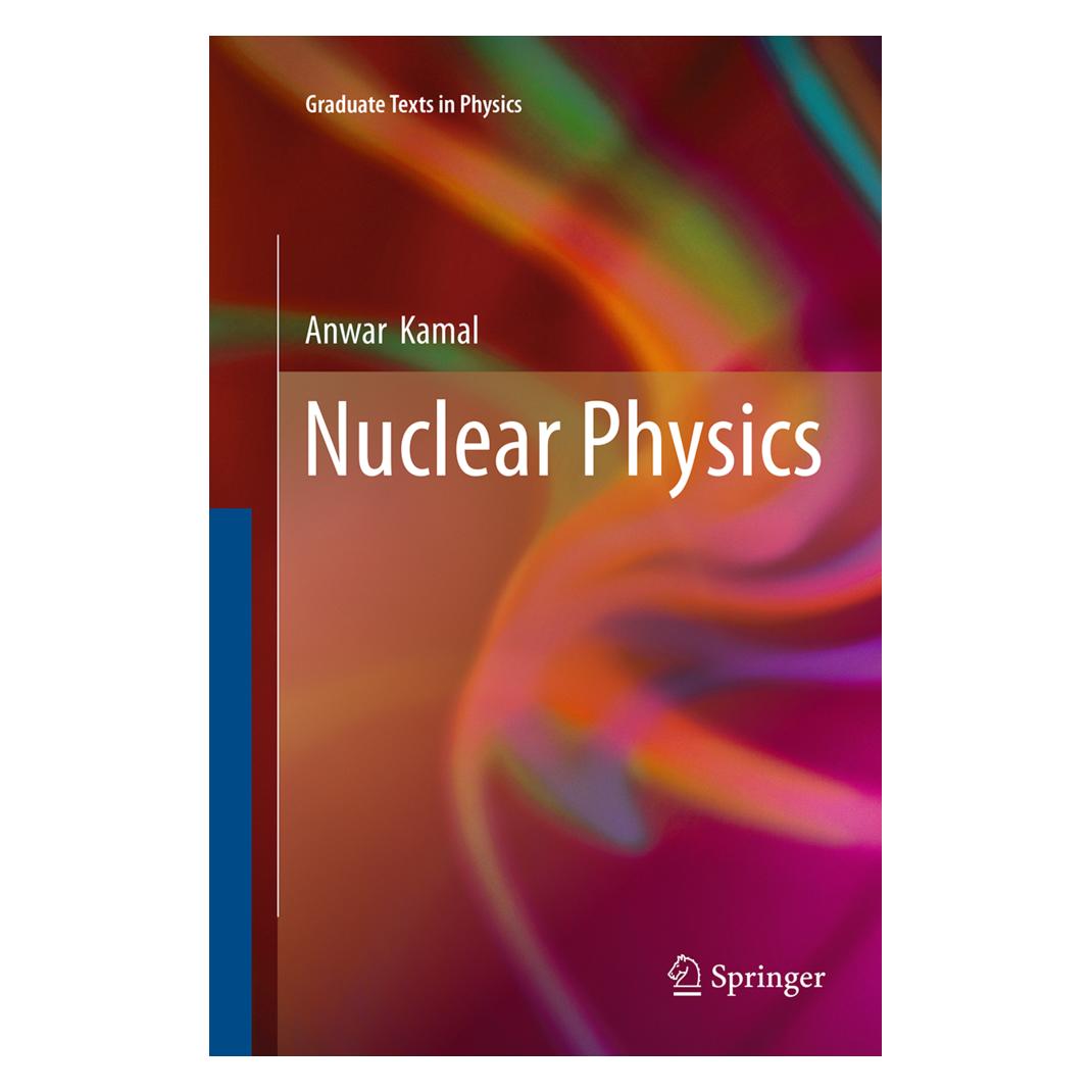 Springer Nuclear Physics (Englisch, Softcover, Anwar Kamal) (55833106)
