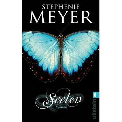 Seelen, Taschenbuch von Stephenie Meyer, Ullstein Taschenbuch