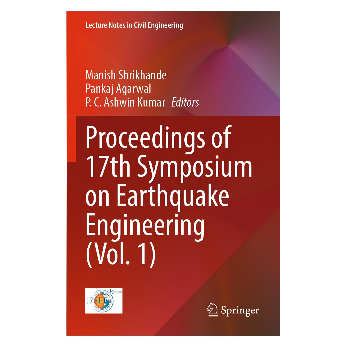 Springer Proceedings of 17th Symposium on Earthquake Engineering (Vol. 1) (Englisch, Softcover, C Ashwin Kumar, Manish Shrikhande, P. C. Ashwin Kumar, Pankaj Agarwal) (57091326)