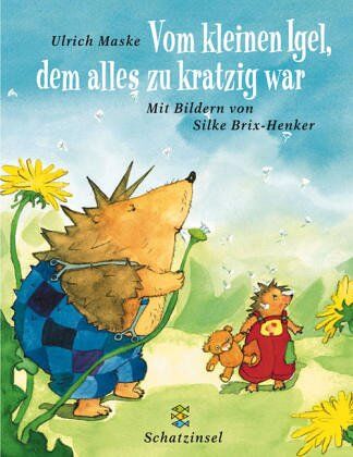 Ulrich Maske - Vom kleinen Igel, dem alles zu kratzig war - Preis vom 11.10.2026 03:10:56 h