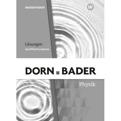 Dorn / Bader Physik SII - Ausgabe 2023 für Nordrhein-Westfalen, Taschenbuch von , Westermann Schulbuchverlag, 978-3-14-152393-5