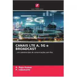 Canais Lte A, 5g e Broadcast, Ratgeber von P. Indumathi, R. Raja Kumar