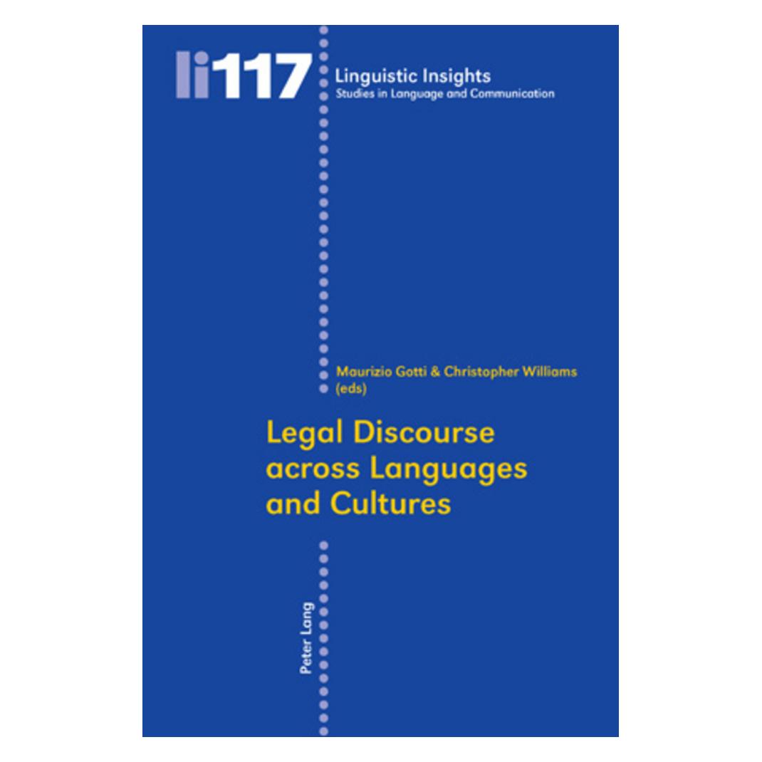 Peter Lang Legal Discourse across Languages and Cultures (Englisch, Softcover, Christopher John Williams, Maurizio Gotti) (56030542)