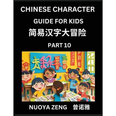 Chinese Character Guide for Kids (Part 10)- Learn Mandarin Chinese Language and Culture with Simplified Character Test Series, Character Recognition &