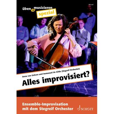 Alles improvisiert? -