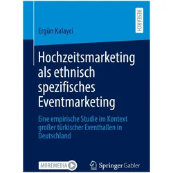 Hochzeitsmarketing als ethnisch spezifisches Eventmarketing, Fachbücher von Ergün Kalayci