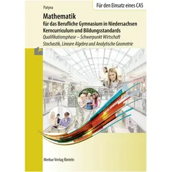 Mathematik für das Berufliche Gymnasium in Niedersachsen. Schulbuch. Schwerpunkt Wirtschaft - S, Schulbücher von Marion Patyna