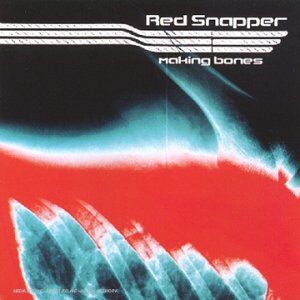Red Snapper - Making Bones - Preis vom 18.10.2026 19:22:15 h