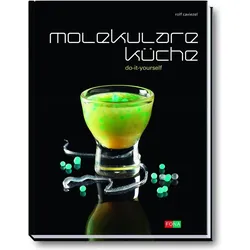 Molekulare Küche, Ratgeber von Rolf Caviezel