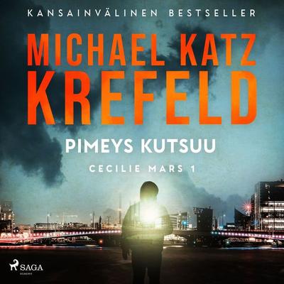 Pimeys kutsuu - Michael Katz Krefeld, Audio, 9788728298473