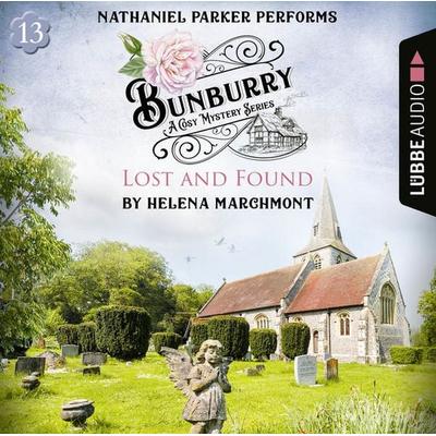 Lost and Found - Bunburry - A Cosy Mystery Series, Episode 13 - Helena Marchmont, Audio, 9783754003701