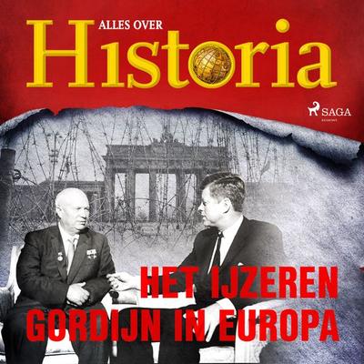 Het IJzeren Gordijn in Europa - Alles over historia, Audio, 9788726761016