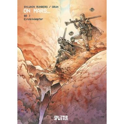 On Mars_ Band 2, Gebundene Ausgabe von Sylvain Runberg, Splitter-Verlag, 978-3-96219-252-5