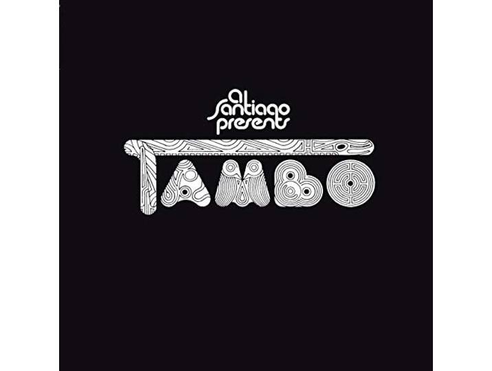Tambo - Al Santiago Presents..
