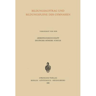Bildungsauftrag und Bildungspläne der Gymnasien, Taschenbuch von Karl Hahn, Springer Berlin, 978-3-540-02253-4