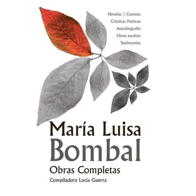 Obras completas de María Luisa Bombal - Lucía Guerra,María Luisa Bombal, Audio, 9789180129572