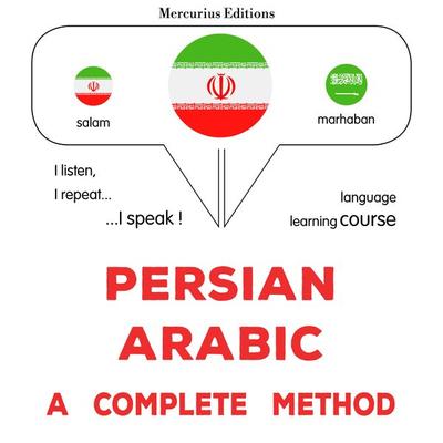 Persian - Arabic : a complete method - James Gardner, Audio, 9782821175273