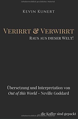 Kevin Kunert - Verirrt & Verwirrt - Raus aus dieser Welt!: Gesetz der Anziehung - Preis vom 01.10.2026 17:08:56 h
