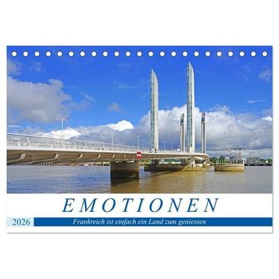 Emotionen - Frankreich ist einfach ein Land zum geniessen (Tischkalender 2026 DIN A5 quer), CALVENDO Monatskalender