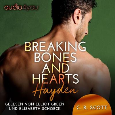 Breaking Bones and Hearts - C. R. Scott, Audio, 9783988186539