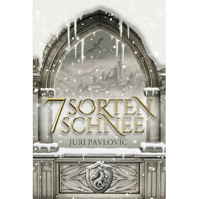 7 Sorten Schnee, Taschenbuch von Juri Pavlovic, Amrun Verlag, 978-3-95869-427-9