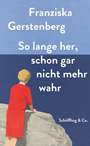 Franziska Gerstenberg - So lange her, schon gar nicht mehr wahr - Preis vom 07.10.2026 11:45:10 h
