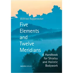 FiveElementsandTwelveMeridians, Ratgeber von Wilfried Rappenecker