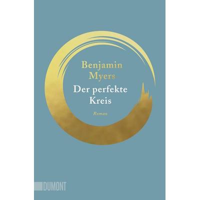 Der perfekte Kreis, Taschenbuch von Benjamin Myers, DuMont Buchverlag