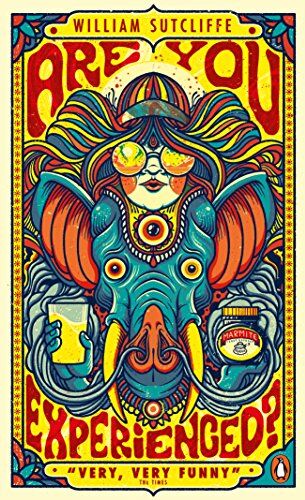 William Sutcliffe - Are You Experienced? (Penguin Essentials) - Preis vom 02.10.2026 23:42:20 h