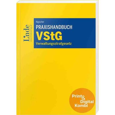 Praxishandbuch VStG | Verwaltungsstrafgesetz (Kombi Print&digital), Taschenbuch von Martin Nigischer, Linde, 978-3-7073-5252-8