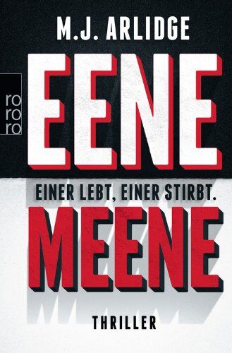 Arlidge, M. J. - Eene Meene: Einer lebt, einer stirbt (rot) - Preis vom 16.10.2026 11:41:07 h