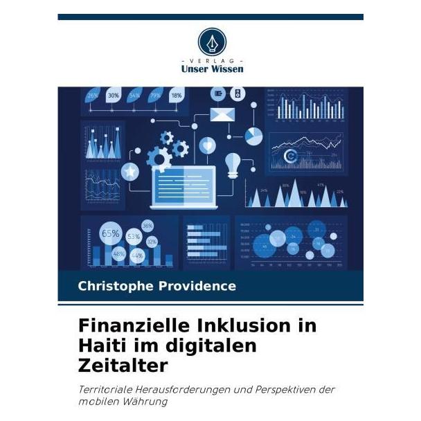 Bod Finanzielle Inklusion in Haiti im digitalen Zeitalter (Deutsch, Christophe Providence) (57220692)