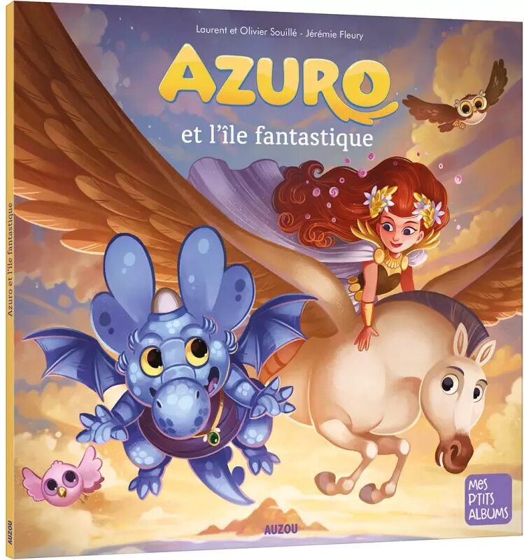 Mes p'tits albums : Azuro et l'île fantastiques - Auzou