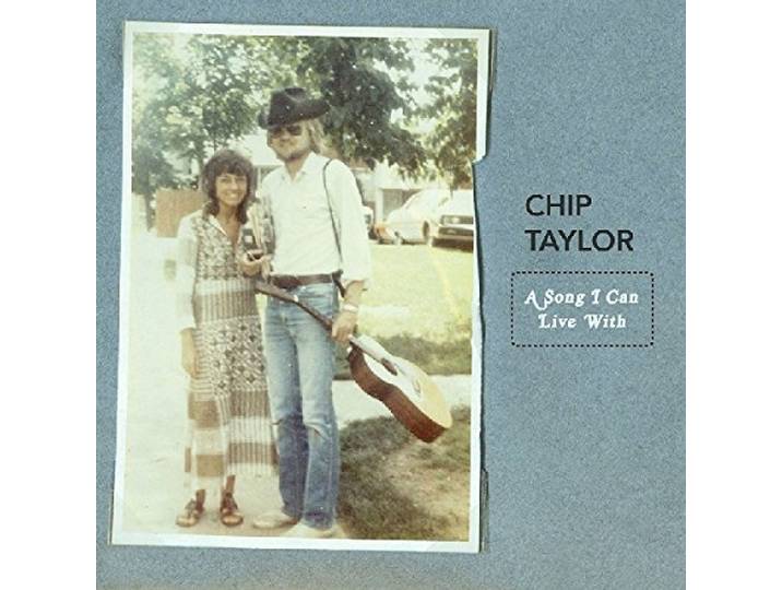 Chip Taylor - A Song I Can Live With