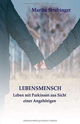 Martha Strubinger - LEBENSMENSCH: Leben mit Parkinson aus Sicht einer Angehörigen - Preis vom 30.09.2026 22:30:23 h