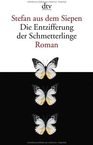 Stefan aus dem Siepen - Die Entzifferung der Schmetterlinge: Roman - Preis vom 10.10.2026 11:48:34 h