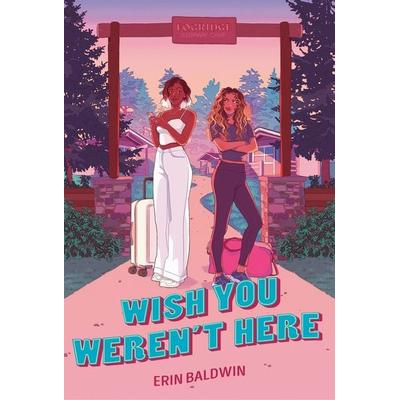 Wish You Weren''t Here, Taschenbuch von Erin Baldwin, Random House N.Y., 978-0-593-62270-4