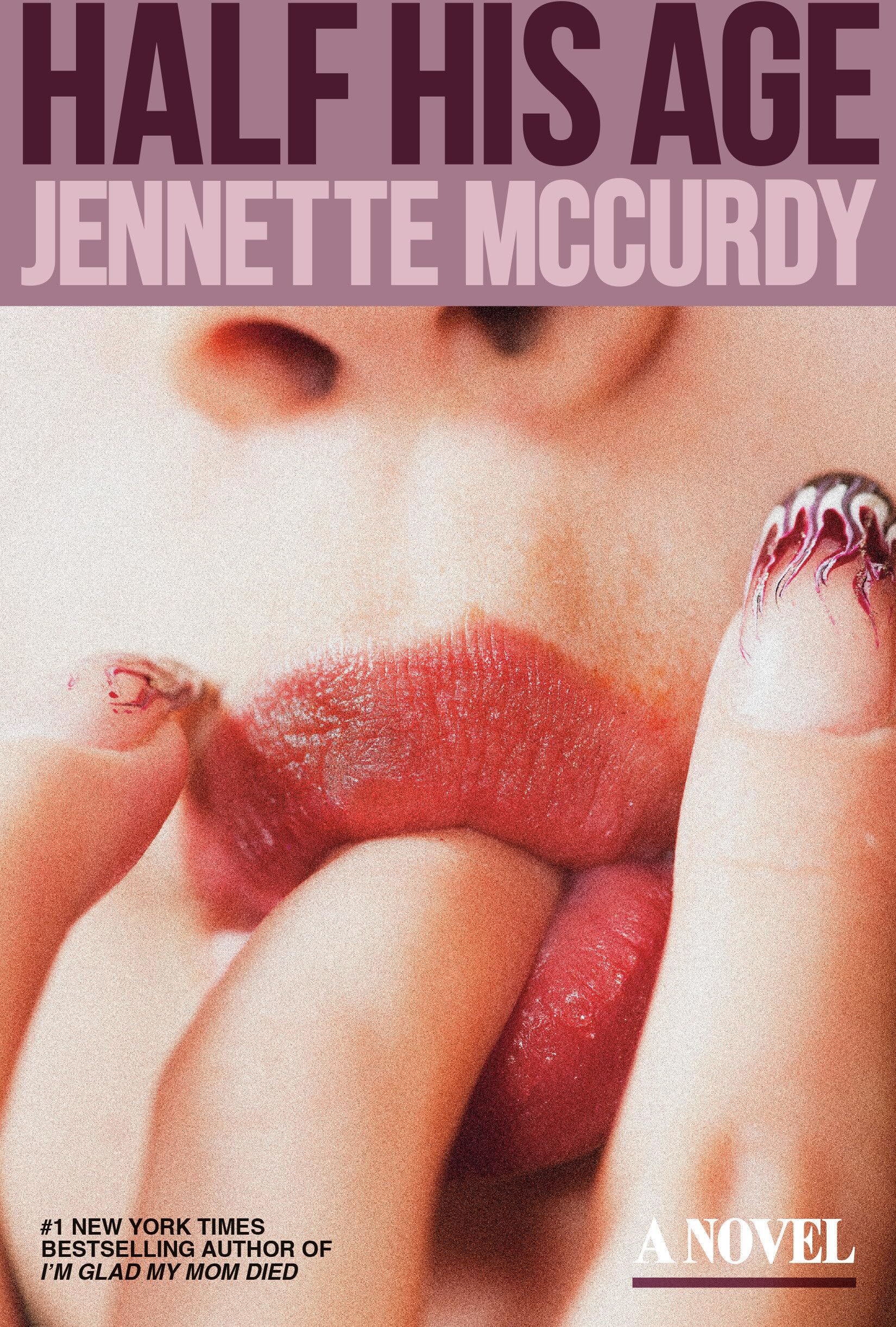 Jennette McCurdy - Half His Age: A Novel - Preis vom 11.10.2026 03:10:56 h