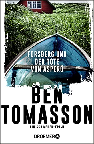 Ben Tomasson - Forsberg und der Tote von Asperö: Ein Schweden-Krimi (Die Frederik-Forsberg-Reihe, Band 2) - Preis vom 05.10.2026 03:47:11 h