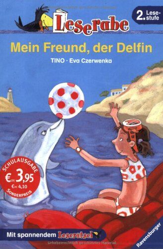 Tino - Leserabe - 2. Lesestufe: Mein Freund, der Delfin: Mit spannenden Leserätsel - Preis vom 17.10.2026 19:25:27 h