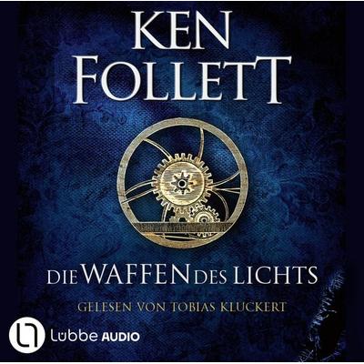 Die Waffen des Lichts - Kingsbridge-Roman, Band 5 - Ken Follett, Audio, 9783754010785