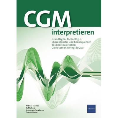 CGM interpretieren, Taschenbuch von Andreas Thomas,Ralf Kolassa,Simone Sengbusch,Thomas Danne, Medtrix, 978-3-87409-690-4