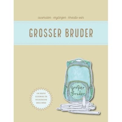 Grosser Bruder, Taschenbuch von Nicole Hortensia, BoD – Books on Demand, 978-3-7526-4605-4