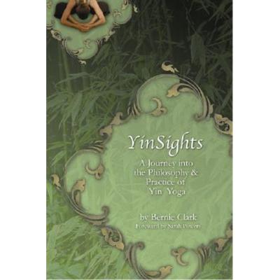 Yinsights, Taschenbuch von Bernie Clark, Wild Strawberry Productions, 978-0-9687665-1-4