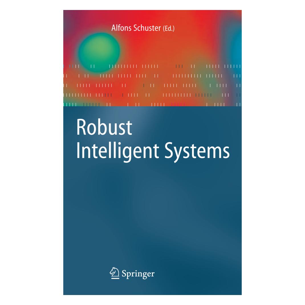 Springer Robust Intelligent Systems (Englisch, Softcover, Alfons Schuster) (55381324)