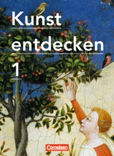 Grünewald, Prof. Dr. Dietrich - Kunst entdecken - Sekundarstufe I - Neue Ausgabe: Band 1 - Schülerbuch - Preis vom 07.10.2026 11:45:10 h